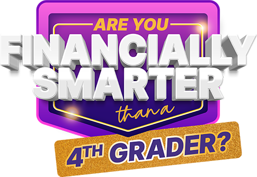 Are you Financially Smarter than a 4th Grader?