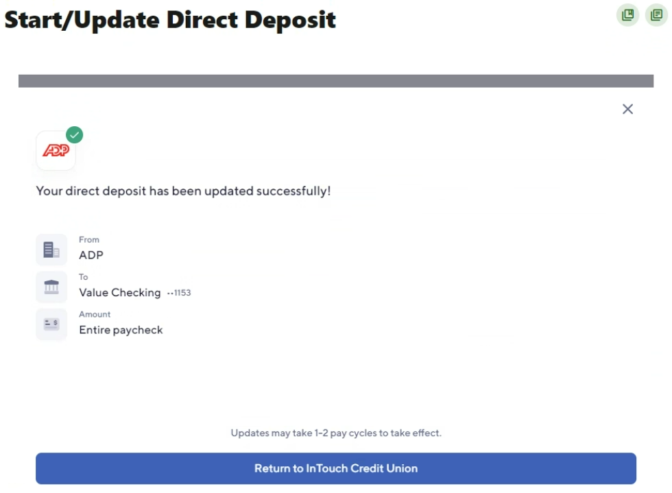 The window will update to confirm you have successfully setup Direct Deposit.