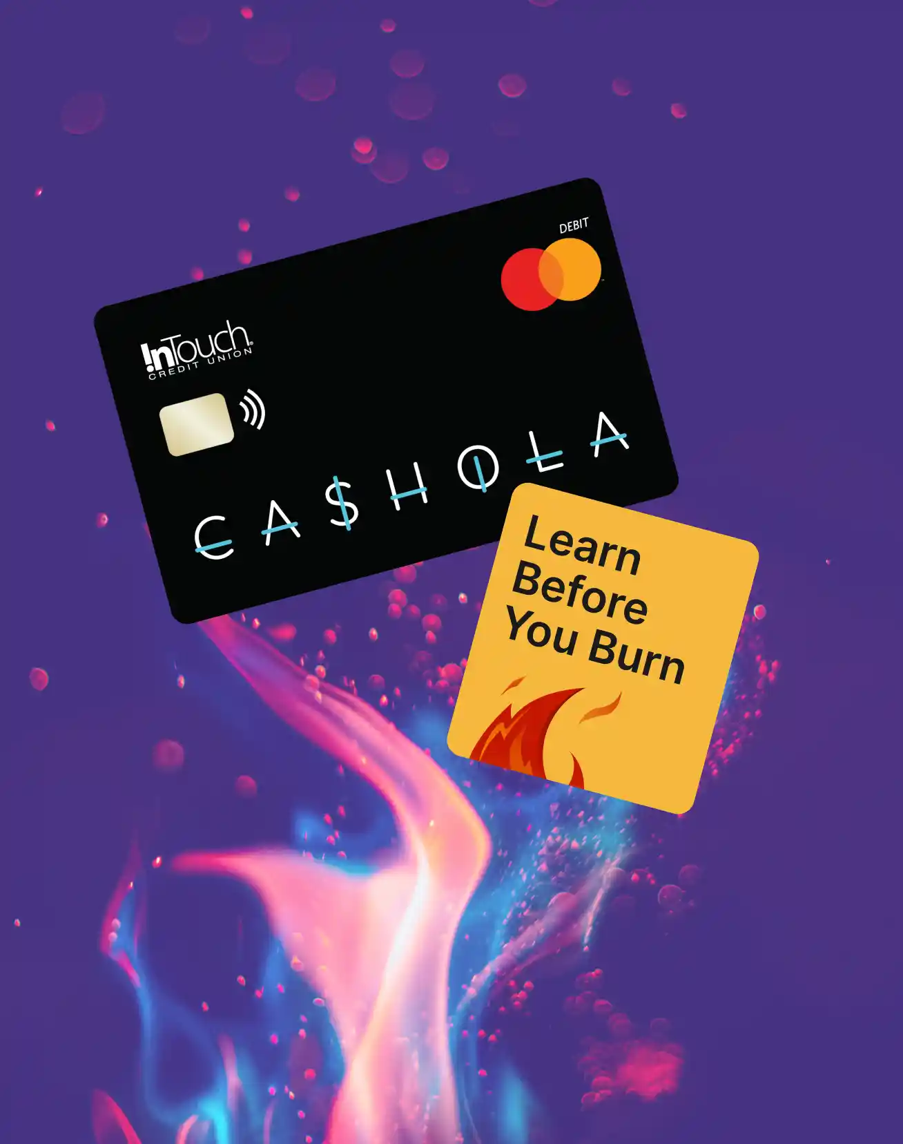 Cashola Learn Before You Burn