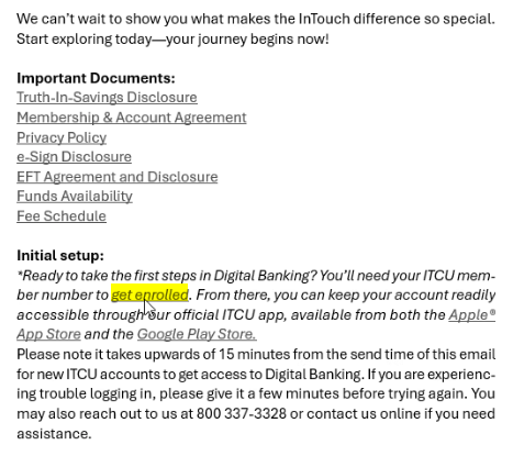 Through the email, follow instructions to setup digital banking.